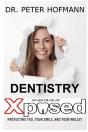 Dentistry Xposed - Preview