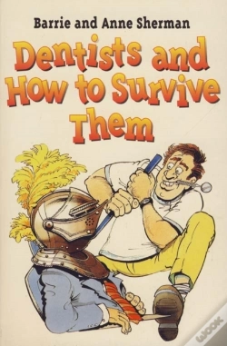Capa do artigo Dentists And How To Survive Them