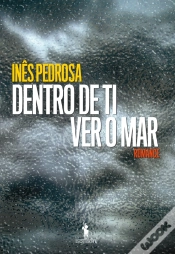 Capa do artigo Dentro De Ti Ver O Mar