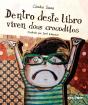 Dentro Deste Libro Viven Dous Crocodilos - Preview