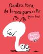 Dentro, Fora, de Pernas para o Ar - Preview