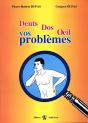 Dents, Dos, Œil : Vos Problèmes - Preview