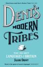 Dent'S Modern Tribes - Preview