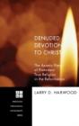 Denuded Devotion To Christ - Preview