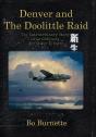 Denver And The Doolittle Raid - Preview