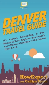 Denver Travel Guide