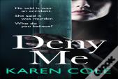 Deny Me