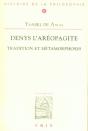 Denys L'Aéropagite ; Tradition Et Métamorphoses - Preview