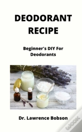 Deodorant Recipe