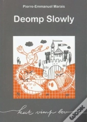 Deomp Slowly