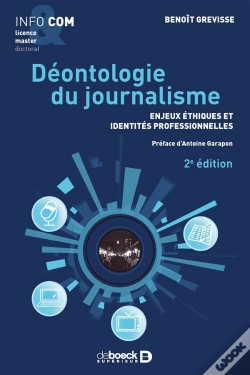 Capa do artigo Déontologie Du Journalisme ; Enjeux Éthiques Et Identités Professionnelles (2e Édition)