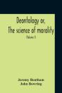 Deontology Or, The Science Of Morality - Preview