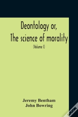 Capa do artigo Deontology Or, The Science Of Morality