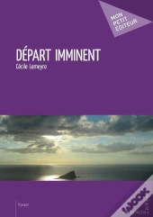 Départ Imminent