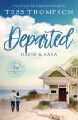 Departed: David And Sara - Preview