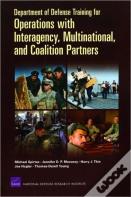 Department Of Defense Training For Operations With Interagency, Multinational, And Coalition Partners