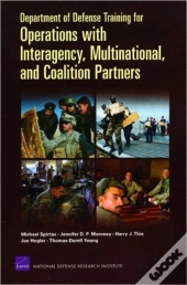 Department Of Defense Training For Operations With Interagency, Multinational, And Coalition Partners