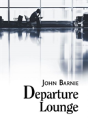 Departure Lounge - Preview