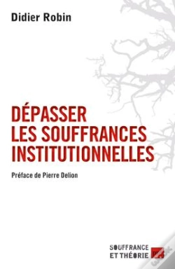 Capa do artigo Dépasser Les Souffrances Institutionnelles