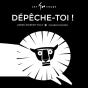 Dépêche-Toi ! - Preview