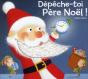 Depeche-Toi, Pere Noel ! - Preview
