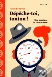 Capa do artigo Dépêche-Toi Tonton !