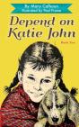 Depend On Katie John - Preview