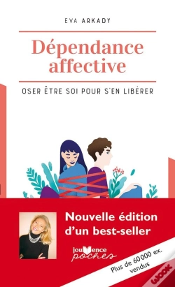 Capa do artigo Dependance Affective - Oser Etre Soi Pour S'En Liberer