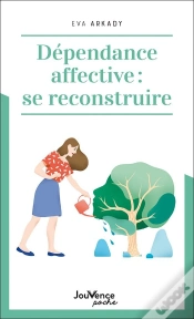 Capa do artigo Dependance Affective : Se Reconstruire