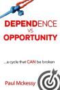 Dependance Vs Opportunity - Preview