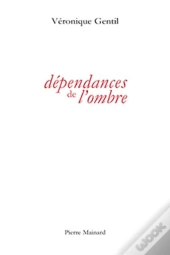Dependances De L'Ombre