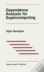 Dependence Analysis For Supercomputing