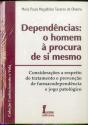 Dependências: O Homem à Procura de Si Mesmo - Preview