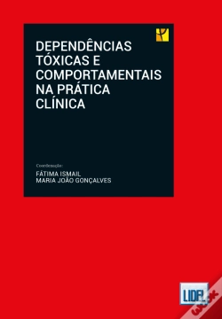 Capa do artigo Dependências Tóxicas e Comportamentais na Prática Clínica