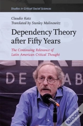Dependency Theory After Fifty Years