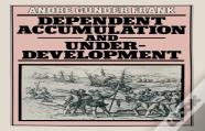Dependent Accumulation And Underdevelopment