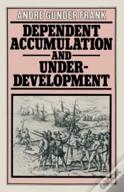 Capa do artigo Dependent Accumulation And Underdevelopment