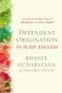Dependent Origination In Plain English - Preview