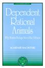 Dependent Rational Animals - Preview