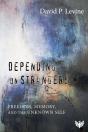 Depending On Strangers - Preview