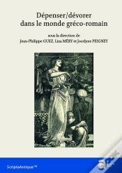 Capa do artigo Dépenser/Dévorer Dans Le Monde Gréco-Romain