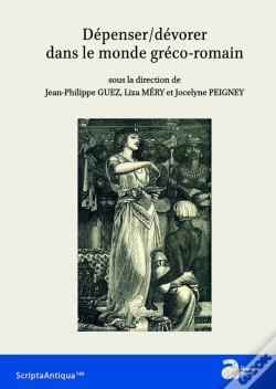 Capa do artigo Dépenser/Dévorer Dans Le Monde Gréco-Romain
