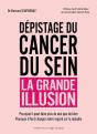 Dépistage Du Cancer Du Sein, La Grande Illusion - Preview