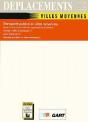 Deplacements T.10 ; Transports Publics En Villes Moyennes - Preview