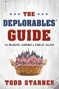 Capa do artigo Deplorables' Guide To Making America Great Again