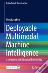 Deployable Multimodal Machine Intelligence