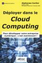 Deployer Dans Le Cloud Computing - Pour Developper Votre Entreprise - Le Numerique C'Est Maintenant! - Preview