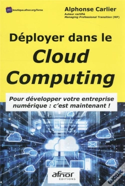 Capa do artigo Deployer Dans Le Cloud Computing - Pour Developper Votre Entreprise - Le Numerique C'Est Maintenant!