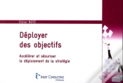Capa do artigo Déployer Des Objectifs : Accélérer Et Sécuriser Le Déploiement De La Stratégie