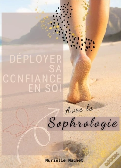 Capa do artigo Deployer Sa Confiance En Soi Avec Sophro